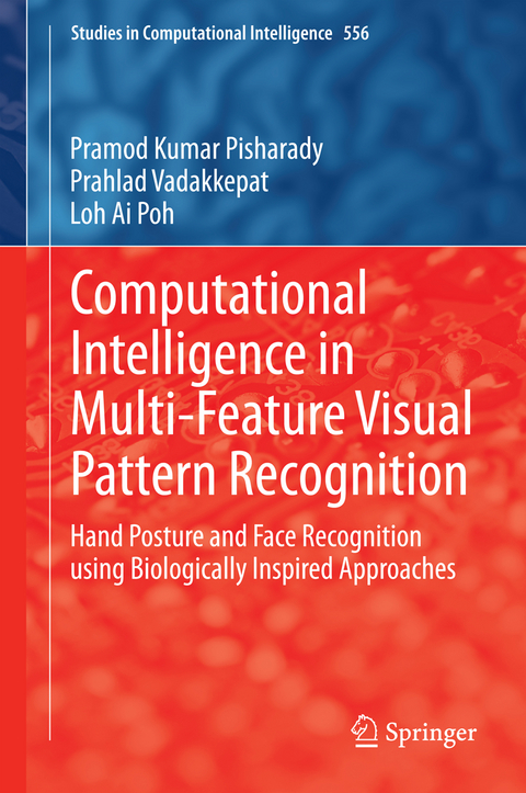 Computational Intelligence in Multi-Feature Visual Pattern Recognition - Pramod Kumar Pisharady, Prahlad Vadakkepat, Loh Ai Poh