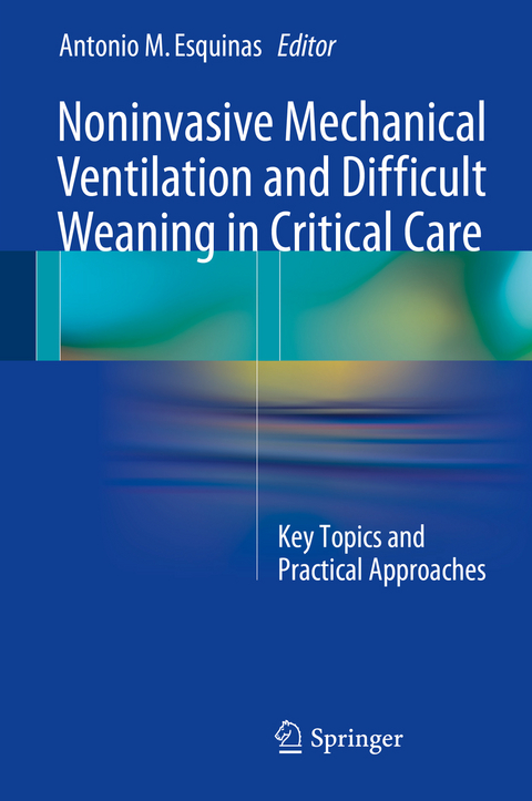 Noninvasive Mechanical Ventilation and Difficult Weaning in Critical Care - 