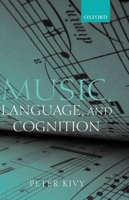 Music, Language, and Cognition - Peter Kivy