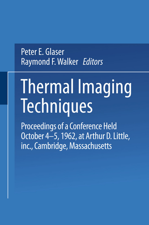 Thermal Imaging Techniques - Peter E. Glaser