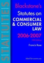 Blackstone's Statutes on Commercial and Consumer Law - Francis Rose