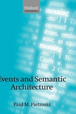 Events and Semantic Architecture - Paul M. Pietroski