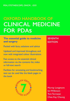 Oxford Handbook of Clinical Medicine - Murray Longmore, Ian Wilkinson, Dr. Tom Turmezei, Chee Kay Cheung, Emma Smith