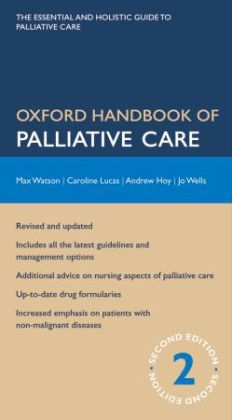 Oxford Handbook of Palliative Care - Max Watson, Caroline Lucas, Andrew Hoy, Jo Wells