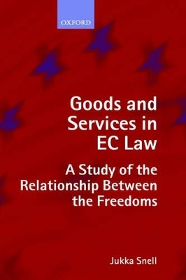 Goods and Services in EC Law - Jukka Snell