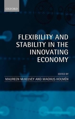 Flexibility and Stability in the Innovating Economy - 