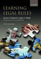 Learning Legal Rules - James A. Holland, Julian Webb