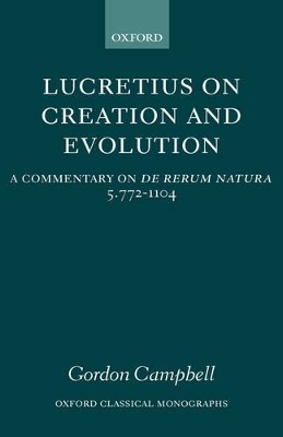 Lucretius on Creation and Evolution - Gordon Campbell