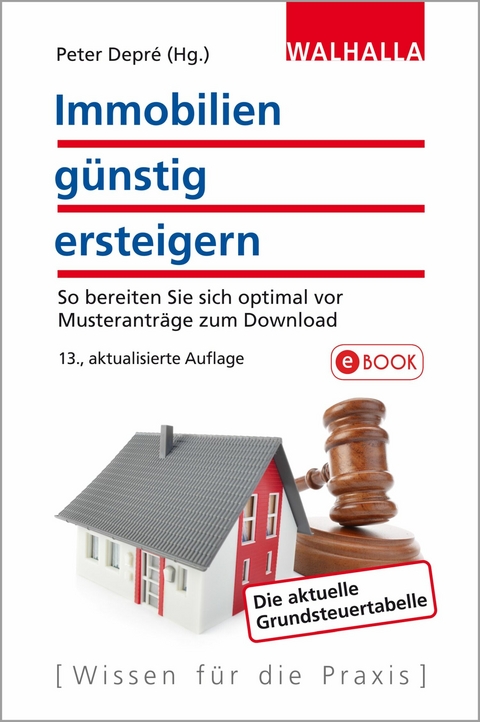 Immobilien günstig ersteigern - Günter Mayer, Peter Depré