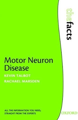 Motor Neuron Disease - Kevin Talbot, Rachael Marsden