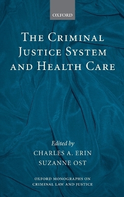 The Criminal Justice System and Health Care - 