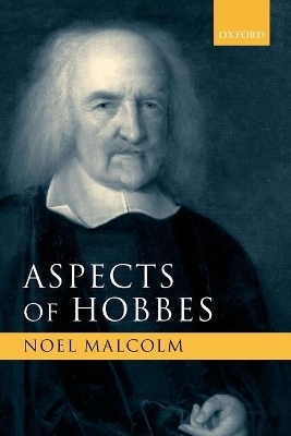 Aspects of Hobbes - Noel Malcolm