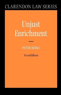 Unjust Enrichment - Peter Birks