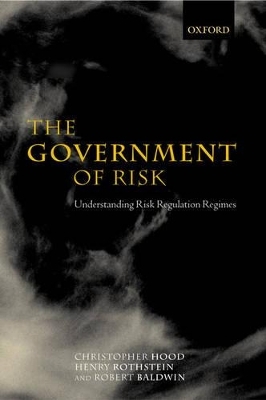 The Government of Risk - Christopher Hood, Henry Rothstein, Robert Baldwin