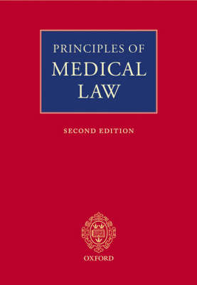 Principles of Medical Law - Andrew Grubb