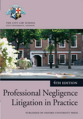 Professional Negligence Litigation in Practice - Inns of Court School of Law