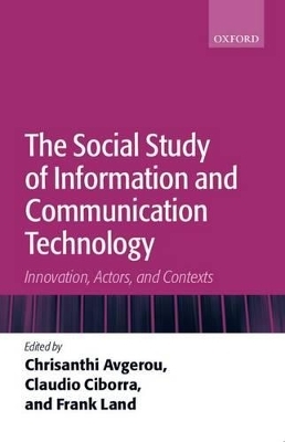 The Social Study of Information and Communication Technology - Frank Land