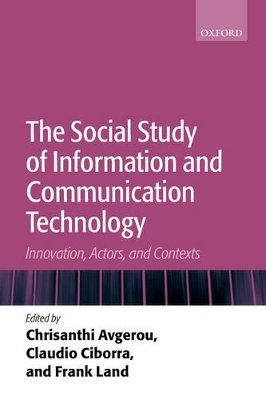 The Social Study of Information and Communication Technology - Frank Land