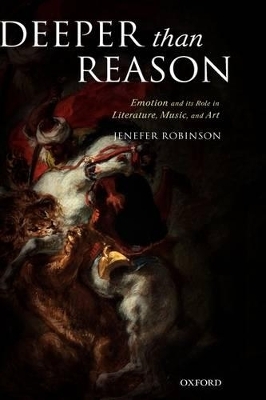 Deeper than Reason - Jenefer Robinson