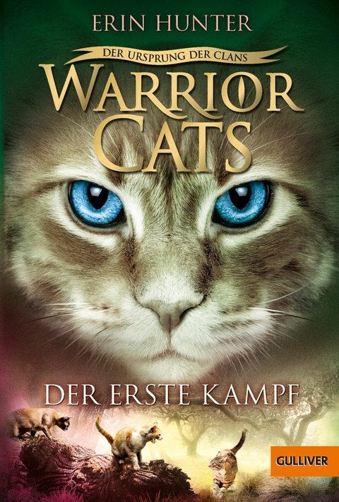 Warrior Cats - Der Ursprung der Clans. Der erste Kampf -  Erin Hunter