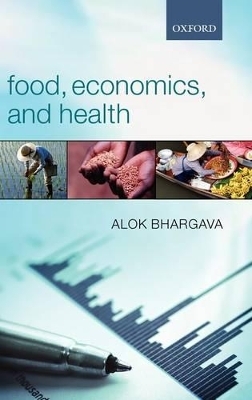 Food, Economics, and Health - Alok Bhargava