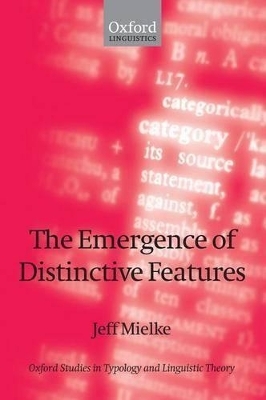 The Emergence of Distinctive Features - Jeff Mielke