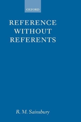 Reference without Referents - R. M. Sainsbury