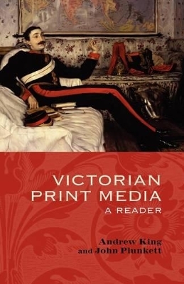 Victorian Print Media - John Plunkett; Andrew King