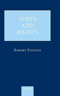 Torts and Rights - Robert Stevens