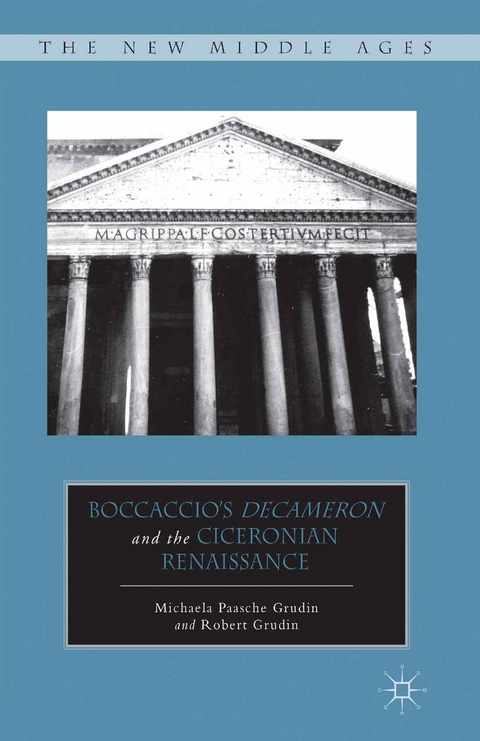 Boccaccio's Decameron and the Ciceronian Renaissance -  M. Grudin