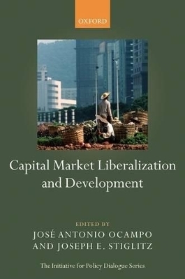 Capital Market Liberalization and Development - 