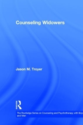 Counseling Widowers - Jason M. Troyer