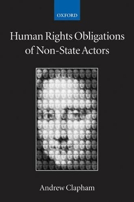 Human Rights Obligations of Non-State Actors - Andrew Clapham