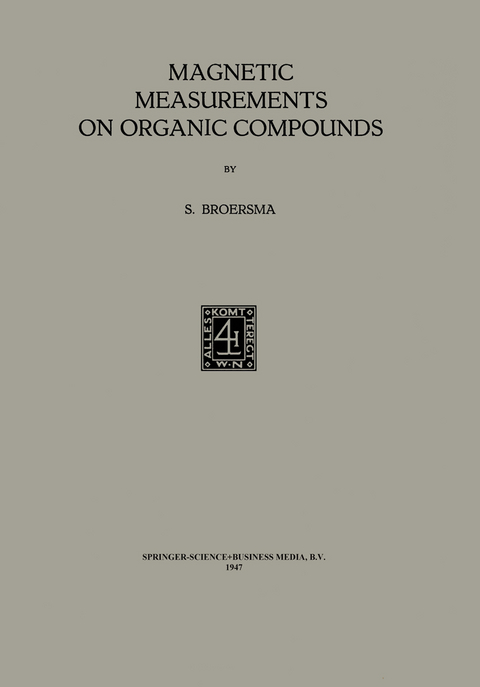 Magnetic Measurements on Organic Compounds - Rouke G. Broersma