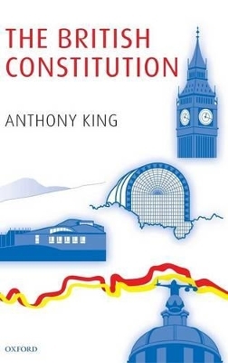 The British Constitution - Anthony King