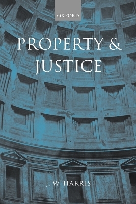 Property and Justice - J. W. Harris