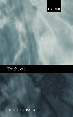 Truth, etc. - Jonathan Barnes