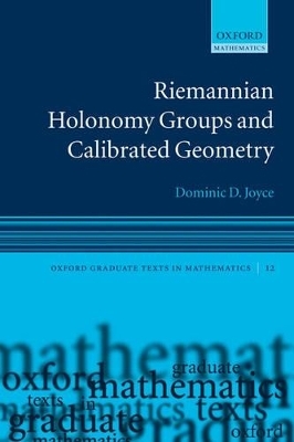 Riemannian Holonomy Groups and Calibrated Geometry - Dominic D. Joyce