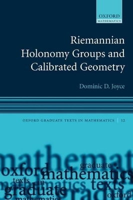 Riemannian Holonomy Groups and Calibrated Geometry - Dominic D. Joyce