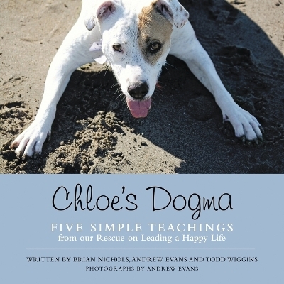 Chloe's Dogma - Brian Nichols, Todd Wiggins, Reader in European Studies Andrew Evans