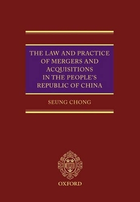 The Law and Practice of Mergers and Acquisitions in the People's Republic of China - Seung Chong