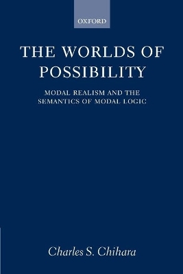 The Worlds of Possibility - Charles S. Chihara