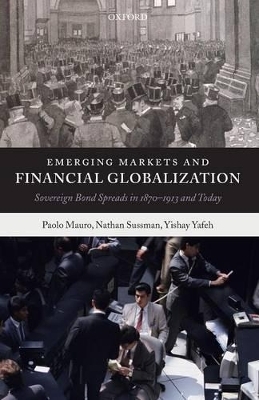 Emerging Markets and Financial Globalization - Paolo Mauro, Nathan Sussman, Yishay Yafeh