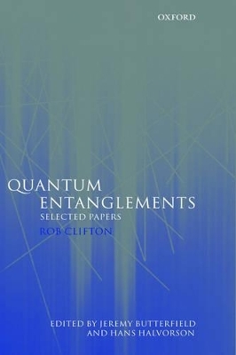 Quantum Entanglements - Rob Clifton