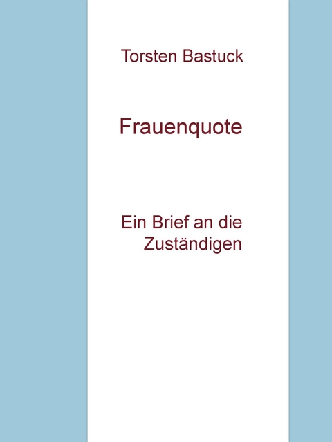 Frauenquote - Torsten Bastuck