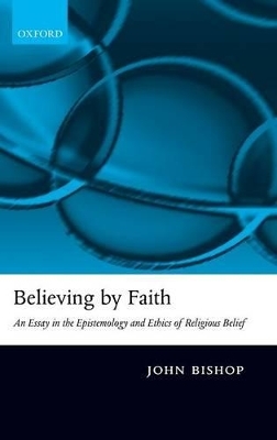 Believing by Faith - John Bishop