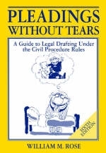 Pleadings without Tears - William Rose