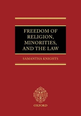 Freedom of Religion, Minorities, and the Law - Samantha Knights