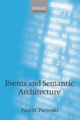 Events and Semantic Architecture - Paul M. Pietroski