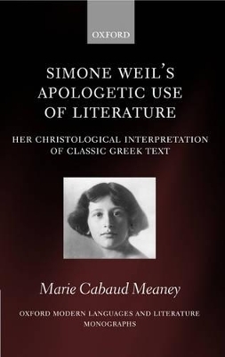 Simone Weil's Apologetic Use of Literature - Marie Cabaud Meaney
